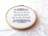 You Have All The Social Graces Of A Cow In Heat Cross Stitch Pattern